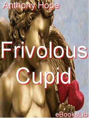 cover image of Frivolous Cupid